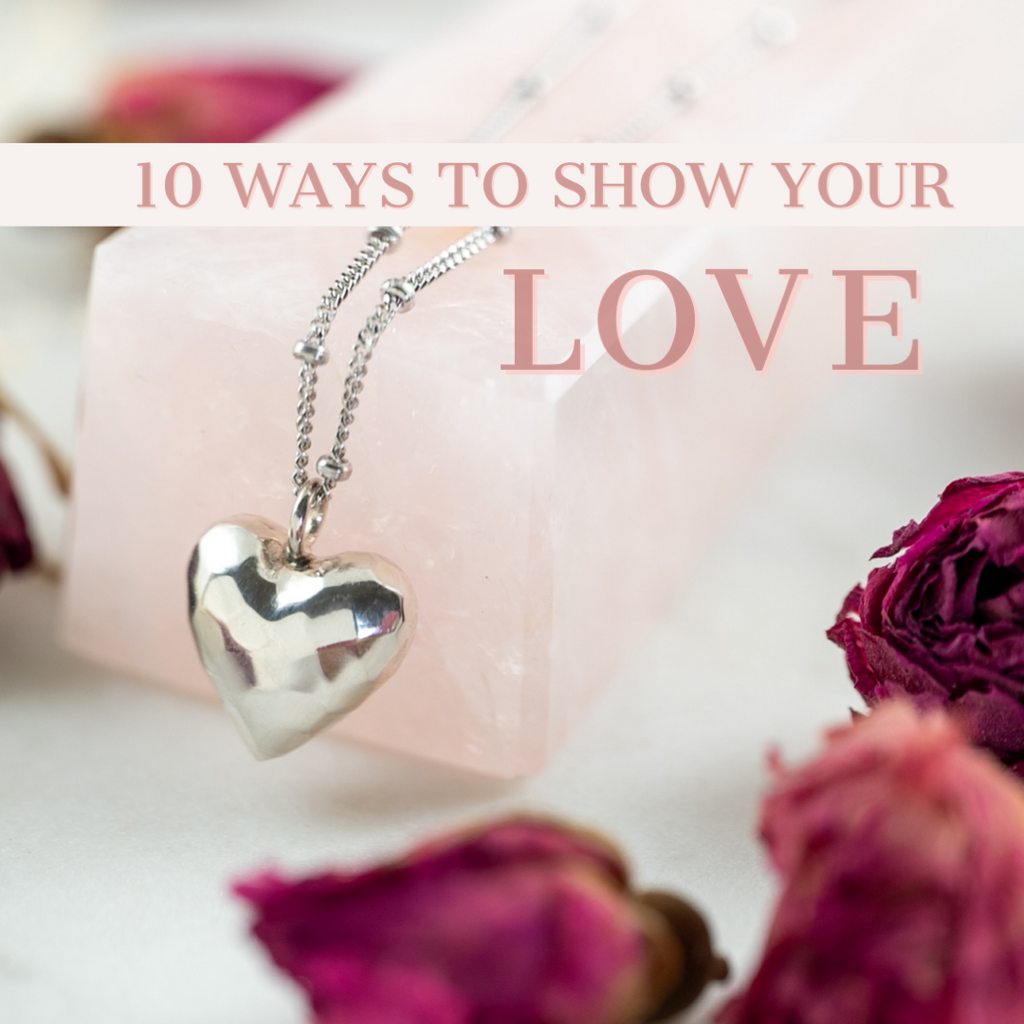 10 Simple Ways to Show Your Love